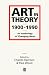 Art in Theory 1900-1990: An Anthology of Changing Ideas