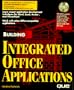 Building Integrated Office Applications with CD -ROM