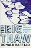 The Big Thaw