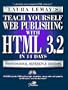 Teach Yourself Web Publishing With Html 3.2 in 14 Days: Premier Edition (Teach Yourself (Teach Yourself))