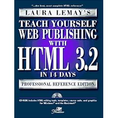 Teach Yourself Web Publishing With Html 3.2 in 14 Days: Premier Edition (Teach Yourself (Teach Yourself))