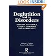 Deglutition And Its Disorders: Anatomy, Physiology, Clinical Diagnosis And Management