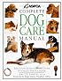 ASPCA Complete Dog Care Manual (Aspca)
