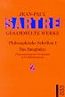 Gesammelte Werke. Philosophische Schriften I: Die Transzendenz des Ego. Das Imagin�re. Das Sein und das Nichts. Der Existenzialismus ist ein ... und Selbsterkenntnis: 4 B�nde