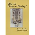 Why Not Carry on Beading? by Daphne J. Ashand Jackie Woolsey