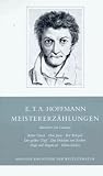 Meistererzählungen: Anhang: "Zu Hoffmanns Charakteristik" von Julius Eduard Hitzig