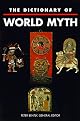 Dictionary of World Myth