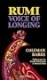 Rumi: Voice of Longing