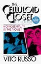 The Celluloid Closet: Homosexuality in the Movies