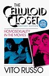 The Celluloid Closet: Homosexuality in the Movies