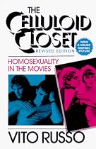 The Celluloid Closet: Homosexuality in the Movies