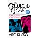 The Celluloid Closet: Homosexuality in the Movies