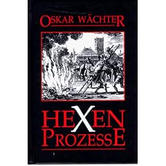 Hexenprozesse. Vehmgerichte und Hexenprozesse in Deutschland