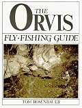 The Orvis Fly-Fishing Guide (Orvis)