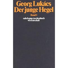 Der junge Hegel. �ber die Beziehung von Dialektik und �konomie.: 2 Bde.