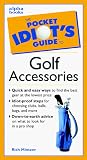 The Pocket Idiot's Guide to Golf Accessories