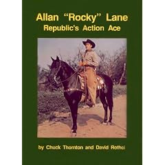 Allan "Rocky" Lane, Republic's Action Ace
