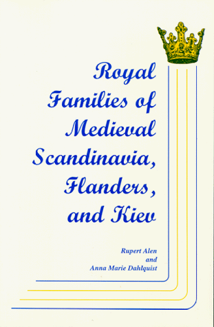 royal families of medieval scandinavia flanders and kiev