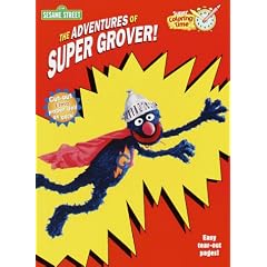 The Adventures of SuperGrover (Super Coloring Time)