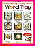 Quick-and-Easy Learning Centers: Word Play (Grades 1-3)