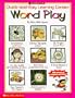 Quick-and-Easy Learning Centers: Word Play (Grades 1-3)