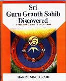 Sri Guru Granth Sahib Discovered: A Reference Book of Quotations from the Adi Granth