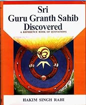 Sri Guru Granth Sahib Discovered: A Reference Book of Quotations from the Adi Granth