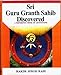 Sri Guru Granth Sahib Discovered