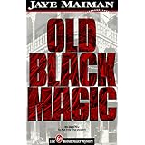 old black magic robin miller mystery number 6