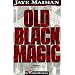 Old Black Magic (Robin Miller Mystery, Number 6)