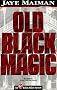 Old Black Magic: A Robin Miller Mystery
