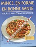 Mince, en forme et en bonne sant� gr�...