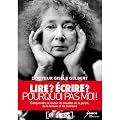 Lire ? Ecrire ? Pourquoi Pas Moi !