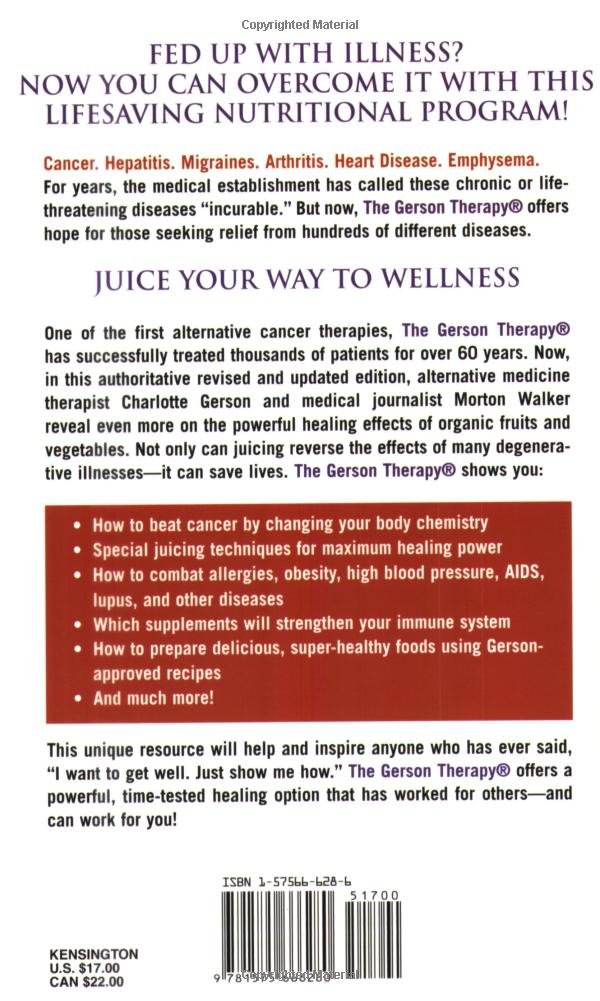 The Gerson Therapy: The Proven Nutritional Program for Cancer and ... The Gerson Therapy: The Proven Nutritional Program for Cancer and ...