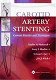 Carotid Artery Stenting Current Practice And Techniques