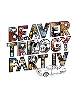 Beaver Trilogy: Part IV