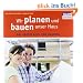 Wir planen und bauen unser Haus: Das gro�e Buch vom Hausbau