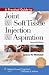 A Practical Guide To Joint And Soft Tissue Injection And Aspiration An Illustrated Te...