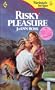 Risky Pleasure (Harlequin Intrigue)