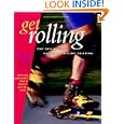 Get Rolling: A Beginner's Guide to In-Line Skating by Liz Miller