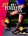 Get Rolling: A Beginner's Guide to In-Line Skating by Liz Miller ISBN 0070432589