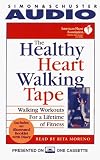 The Healthy Heart Walking Tape: Walking Workouts For A Lifetime Of Fitness