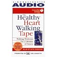 The Healthy Heart Walking Tape: Walking Workouts For A Lifetime Of Fitness by American Heart Association