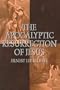 The Apocalyptic Resurrection of Jesus