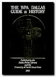 The WPA Dallas Guide and History