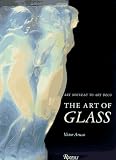 The Art of Glass: Art Nouveau to Art Deco