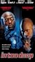 In Too Deep [VHS]