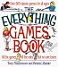 Books : The Everything Games Book: Hundreds of Classic Games for All Ages (The Everything)