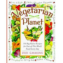 Vegetarian Planet: 350 Big-Flavor Recipes for Out-of-this World Food Every Day