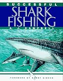 Successful Shark Fishing (Successful Fishing)
